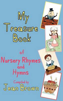 Book cover for My Treasure Book of Nursery Rhymes and Hymns