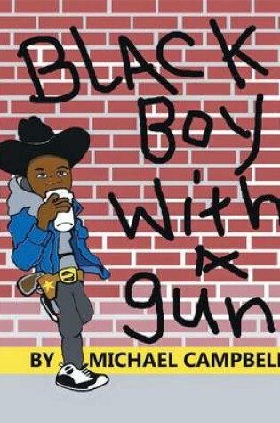Cover of Black Boy with a Gun