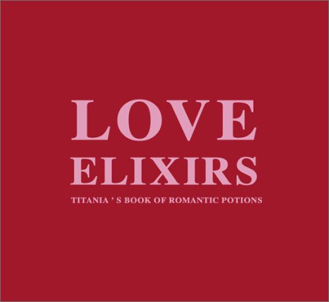 Book cover for Love Elixirs