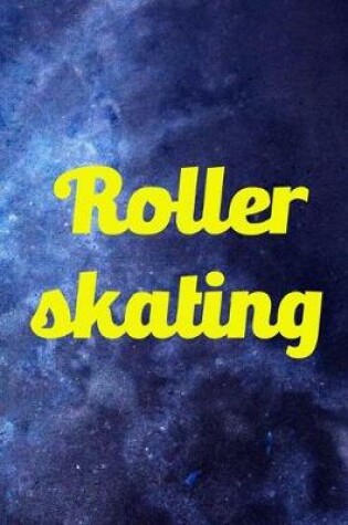 Cover of Roller Skating