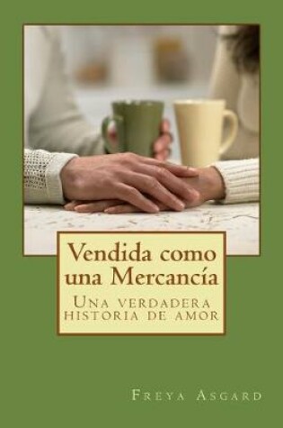 Cover of Vendida como una Mercancia