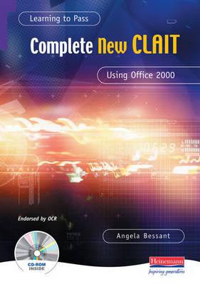 Book cover for Learning to Pass Complete New CLAIT Using Office 2000