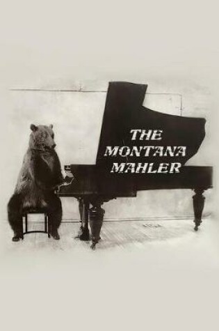 Cover of The Montana Mahler