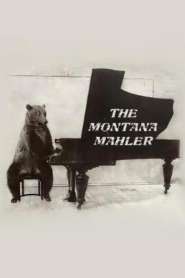 Book cover for The Montana Mahler