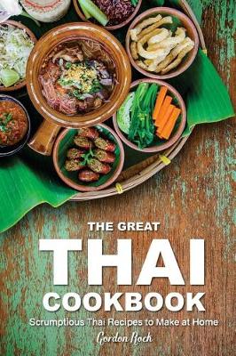 Book cover for The Great Thai Cookbook