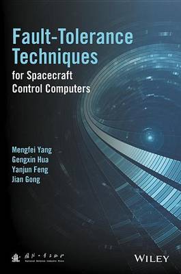 Book cover for Fault-Tolerance Techniques for Spacecraft Control Computers