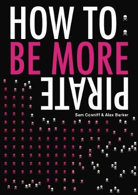 Book cover for How To: Be More Pirate