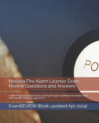 Book cover for Nevada Fire Alarm License Exam Review Questions and Answers