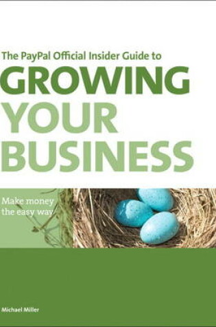 Cover of The PayPal Official Insider Guide to Growing Your Business