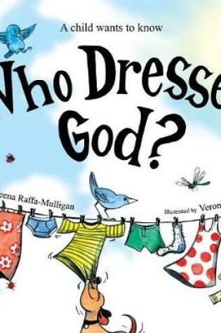 Cover of Who Dresses God?