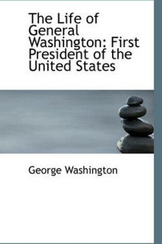 Cover of The Life of General Washington