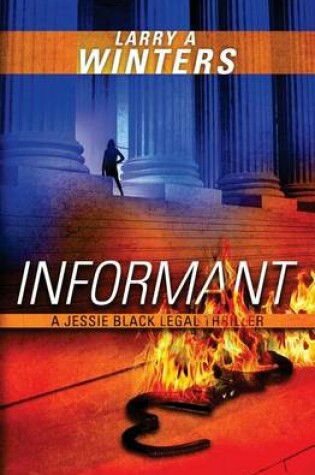 Cover of Informant (A Jessie Black Legal Thriller)