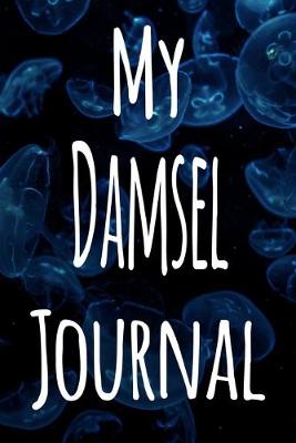Book cover for My Damsel Journal
