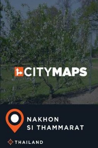 Cover of City Maps Nakhon Si Thammarat Thailand