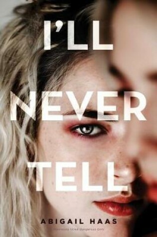 Cover of I'll Never Tell