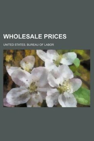 Cover of Wholesale Prices