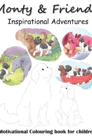 Cover of Monty and Friends Inspirational Adventures