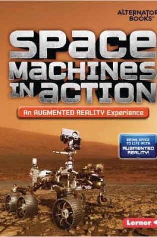 Cover of Space Machines in Action (An Augmented Reality Experience)