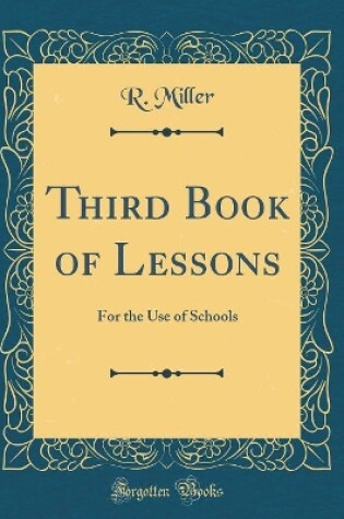 Cover of Third Book of Lessons: For the Use of Schools (Classic Reprint)