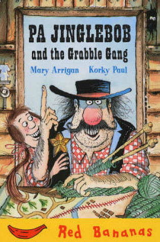 Cover of Pa Jinglebob and the Grabble Gang