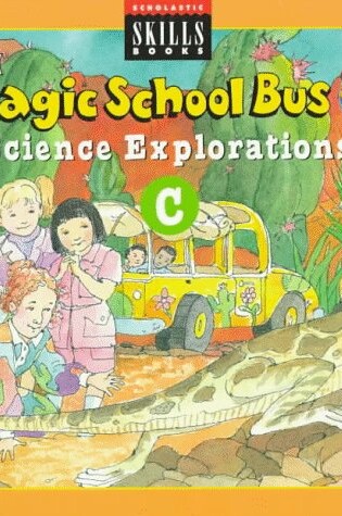 Cover of The Magic School Bus Exploration C