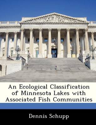 Book cover for An Ecological Classification of Minnesota Lakes with Associated Fish Communities