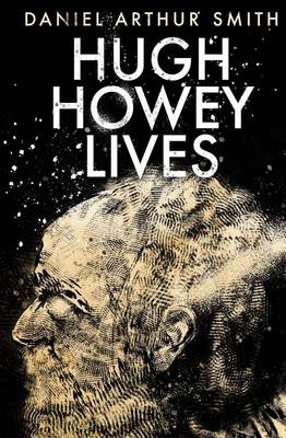 Book cover for Hugh Howey Lives