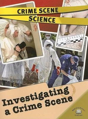 Book cover for Investigating a Crime Scene