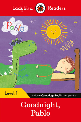 Book cover for Ladybird Readers Level 1 - Pablo - Goodnight Pablo (ELT Graded Reader)