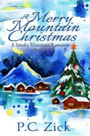 Cover of A Merry Mountain Christmas