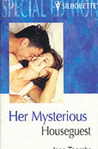 Cover of Her Mysterious Houseguest