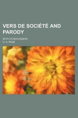 Cover of Vers de Societe and Parody; With Other Essays