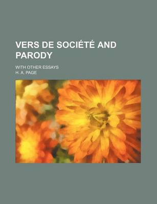 Book cover for Vers de Societe and Parody; With Other Essays