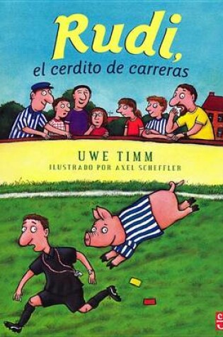Cover of Rudi, el Cerdito de Carreras