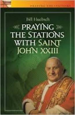 Book cover for Praying the Stations with Saint John XXIII