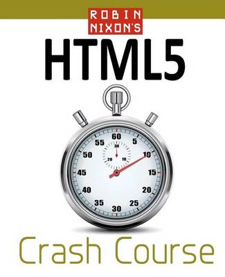 Book cover for Robin Nixon's Html5 Crash Course