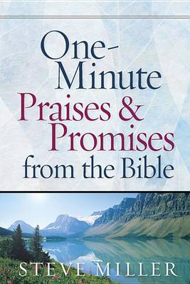 Book cover for One-Minute Praises and Promises from the Bible