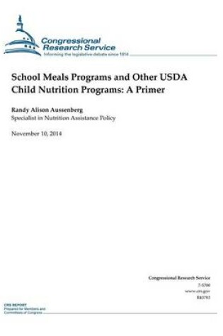 Cover of School Meals Programs and Other USDA Child Nutrition Programs