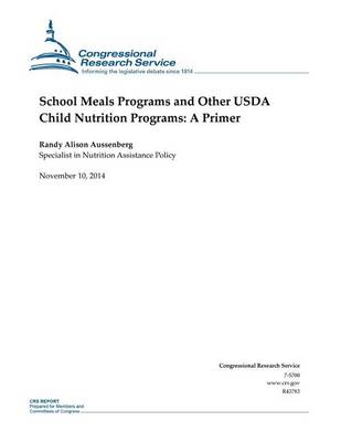 Book cover for School Meals Programs and Other USDA Child Nutrition Programs