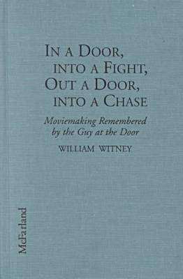 Book cover for In a Door, into a Fight, Out a Door, into a Chase