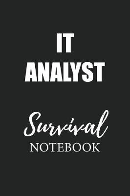 Book cover for It Analyst Survival Notebook