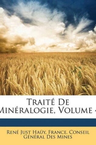 Cover of Trait� De Min�ralogie, Volume 4