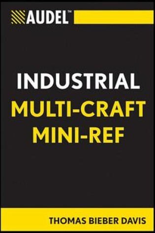 Cover of Audel Industrial Multi-Craft Mini-Ref