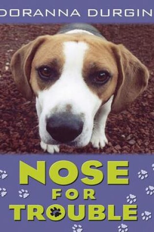 Cover of Nose for Trouble