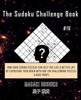 Book cover for The Sudoku Challenge Book #19