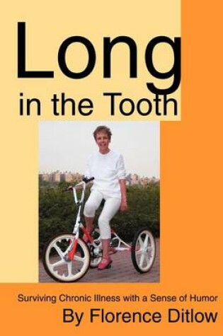 Cover of Long in the Tooth
