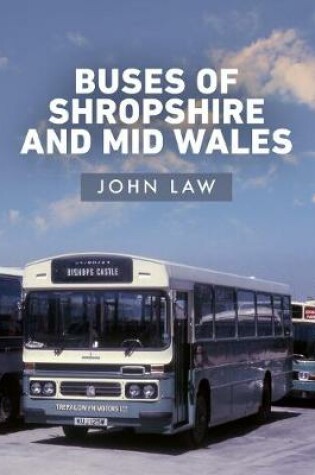Cover of Buses of Shropshire and Mid Wales