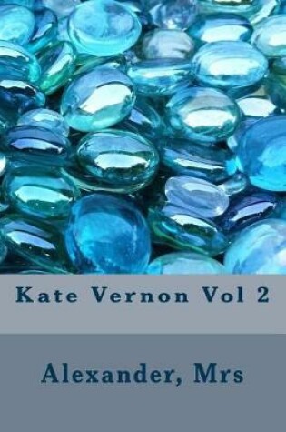 Cover of Kate Vernon Vol 2