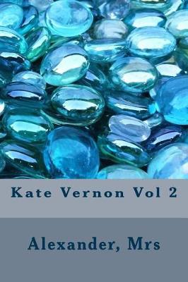 Book cover for Kate Vernon Vol 2