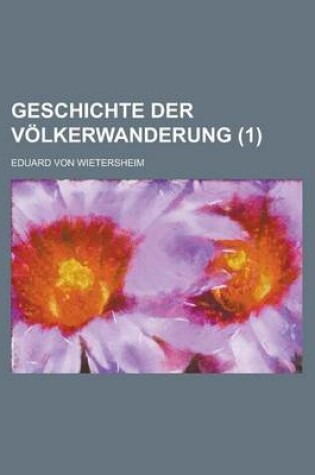 Cover of Geschichte Der Volkerwanderung (1)